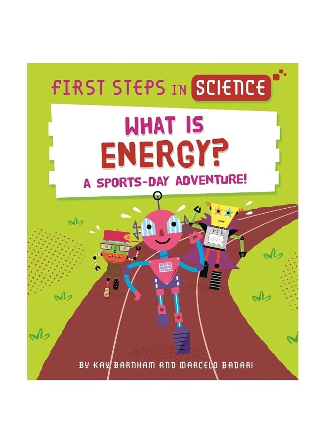 First Steps in Science: What is Energy? - Image 1