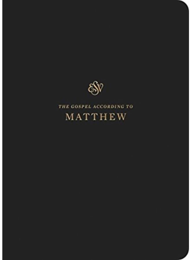 ESV Scripture Journal : Matthew (Paperback) 