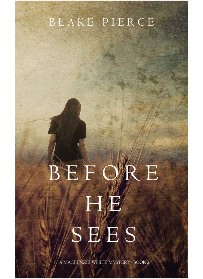 Before he Sees (A Mackenzie White Mystery-Book 2)  - Image 1