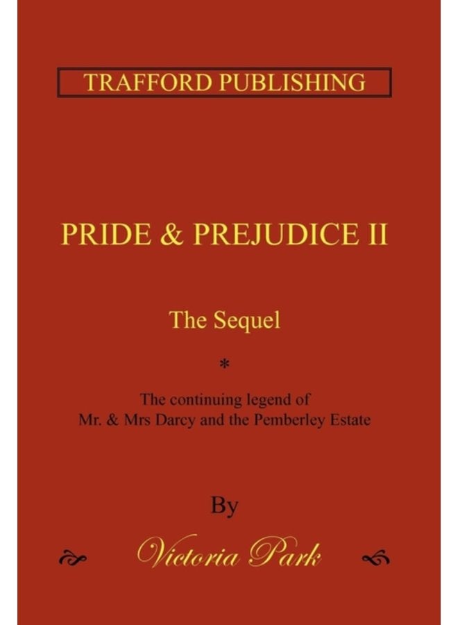 Pride and Prejudice II The Sequel - Hardback