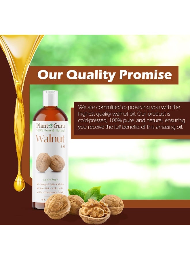 Plant Guru Walnut Oil 4 fl. oz. - Cold Pressed 100% Pure Natural - Skin, Body, Face, and Hair Growth Moisturizer. Great For Creams, Lotions, Lip balm and Soap Making  - Image 2