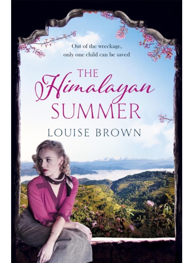 The Himalayan Summer : The heartbreaking story of a missing child and a true love 
