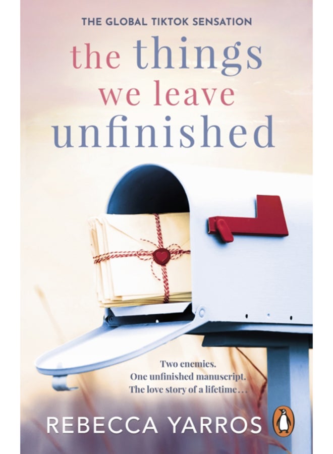 الأشياء التي نتركها غير مكتملة: جعلني تيك توك أشتريها: أكثر قصة رومانسية عاطفية لعام 2023 من مؤلف كتاب The Fourth Wing الأكثر مبيعًا في صحيفة Sunday Times