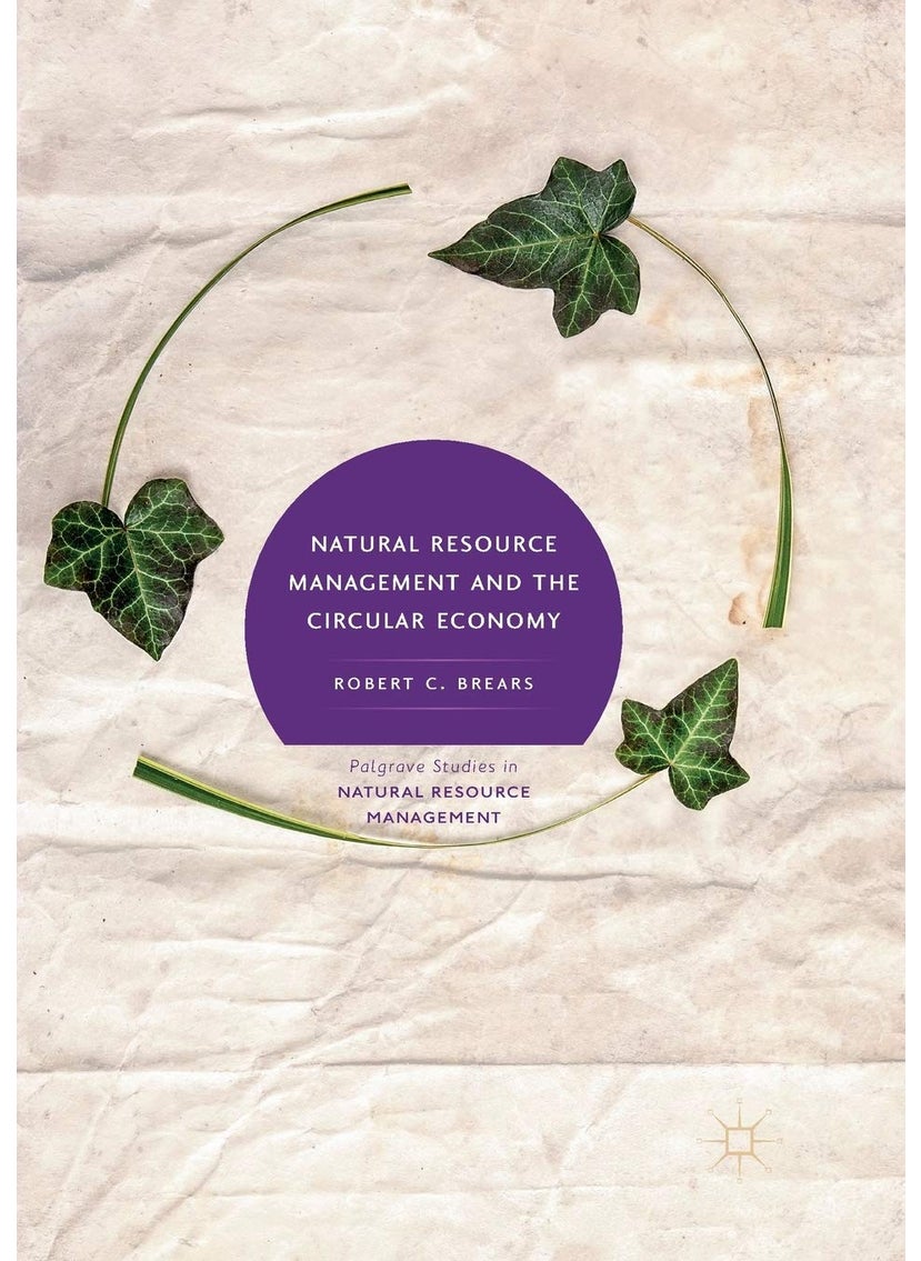 Natural Resource Management and the Circular Economy 