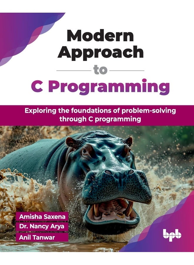 Modern Approach to C Programming: Exploring the foundations of problem-solving through C programming (English Edition) - Image 1