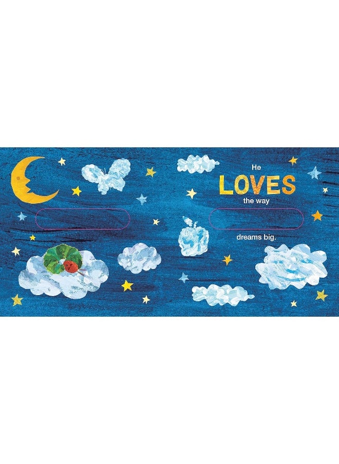 null - The Very Hungry Caterpillar Loves [YOUR NAME HERE]: A Personalized Story Book - Image 1