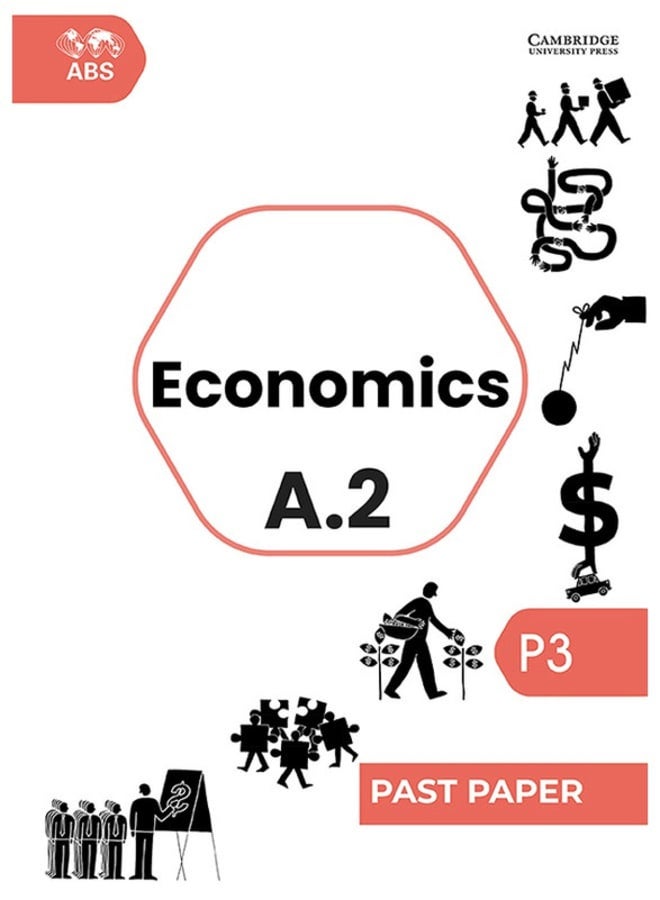 Hard Copy_IG-Cambridge Economics A.2 Past Papers P3 2016-Nov 2024