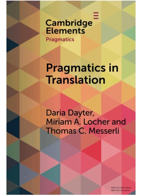 Pragmatics in Translation: Mediality, Participation and Relational Work