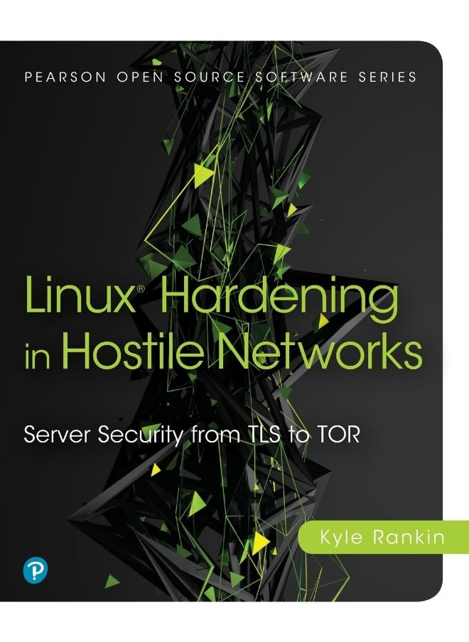 null - Addison Wesley Linux Hardening in Hostile Networks: Server Security from TLS to Tor - Image 1
