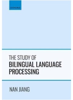 The Study of Bilingual Language Processing 