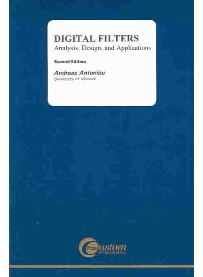 Digital Filters: Analysis, Design and Applications 