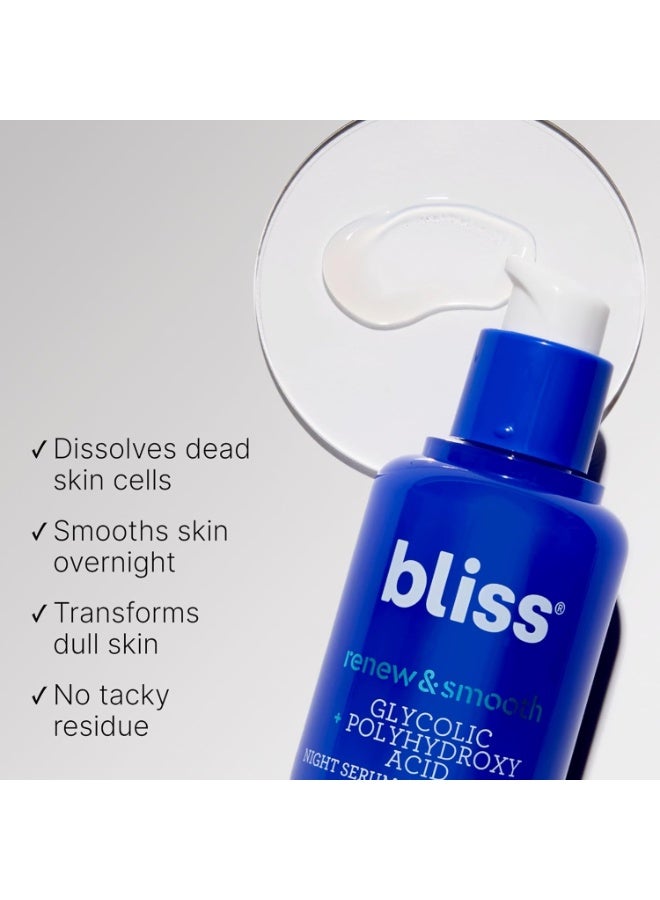 BLISS Bliss Renew & Smooth Night Face Serum | Resurfacing Treatment with Glycolic Acid and AHA Glycolic + Polyhydroxy Acid | for Smoother, Brighter Skin | Vegan & Cruelty-Free Exfoliating Serum | 1 Fl Oz - Image 4