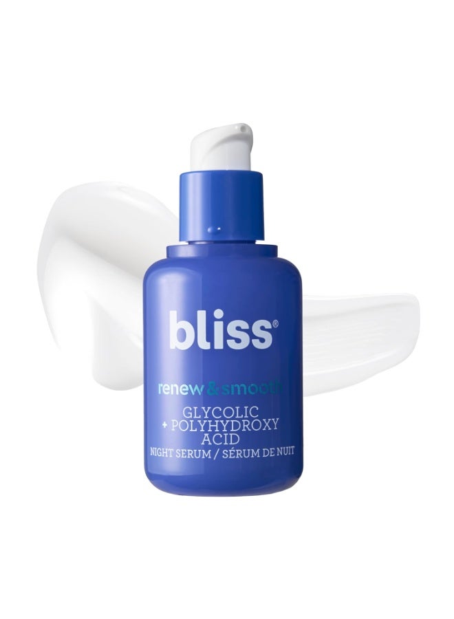 BLISS Bliss Renew & Smooth Night Face Serum | Resurfacing Treatment with Glycolic Acid and AHA Glycolic + Polyhydroxy Acid | for Smoother, Brighter Skin | Vegan & Cruelty-Free Exfoliating Serum | 1 Fl Oz - Image 1