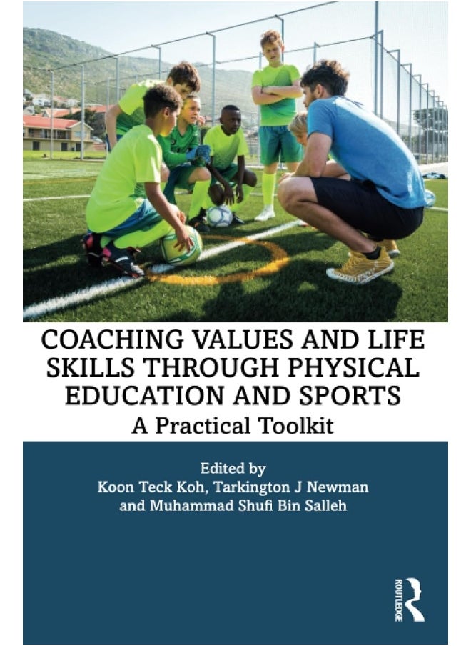 null - Coaching Values and Life Skills through Physical Education and Sports: A Practical Toolkit - Image 1