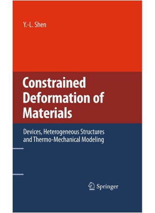 Constrained Deformation of Materials: Devices, Heterogeneous Structures and Thermo-Mechanical Modeling - pzsku/ZC238171BDC49BC327445Z/45/1747922377/2b963194-e5bd-432a-a634-221d89f01936