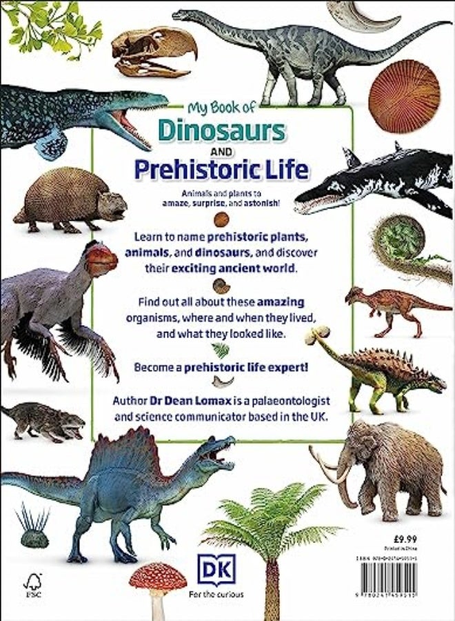 My Book of Dinosaurs and Prehistoric Life: Animals and plants to amaze, surprise, and astonish!