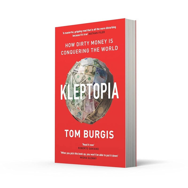 Kleptopia: How Dirty Money is Conquering the World - Image 3