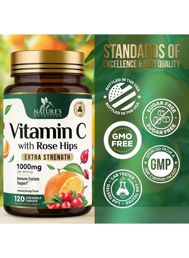 Nature's Nutrition Chewable Vitamin C 1000mg - Extra Strength Antioxidants for Powerful Immune Support w/Vitamin C & Rose HIPS - Potent Dietary VIT C Chews Supplement, Natural, Vegan, Gluten-Free, Non-GMO - 120 Tablets