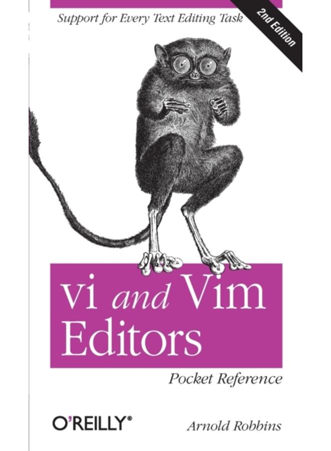 VI and VIM Editors Pocket Reference 