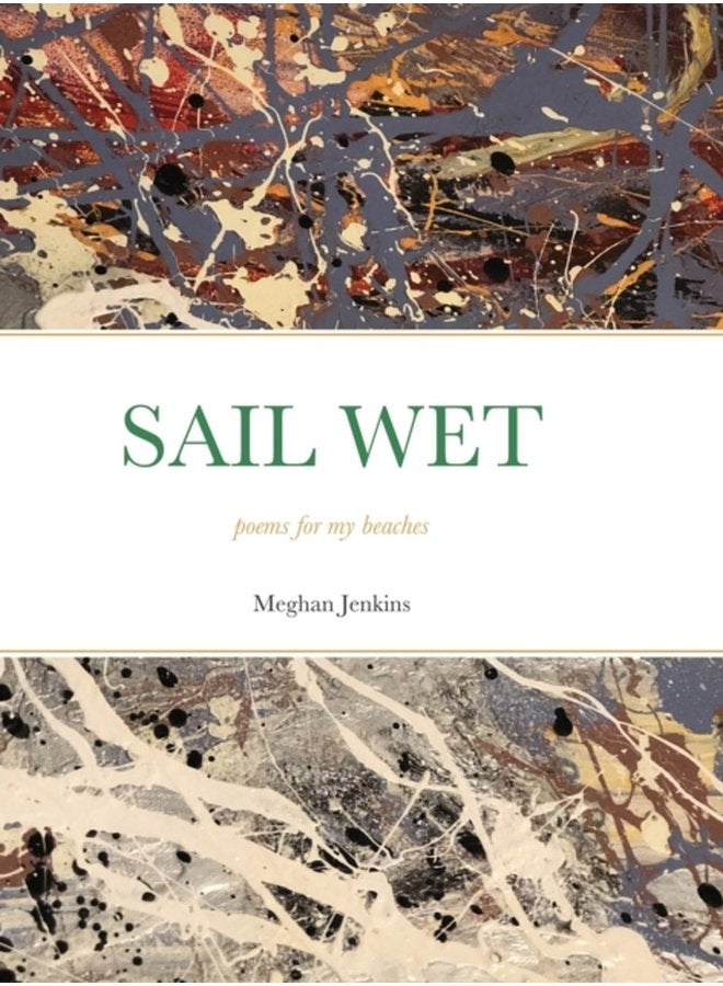 Sail Wet poems for my beaches - Hardback