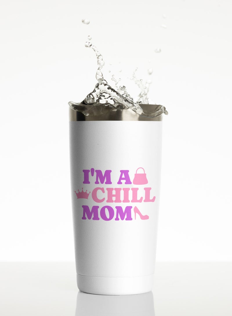 White Tumbler Travel Mug, Im Chill Mom