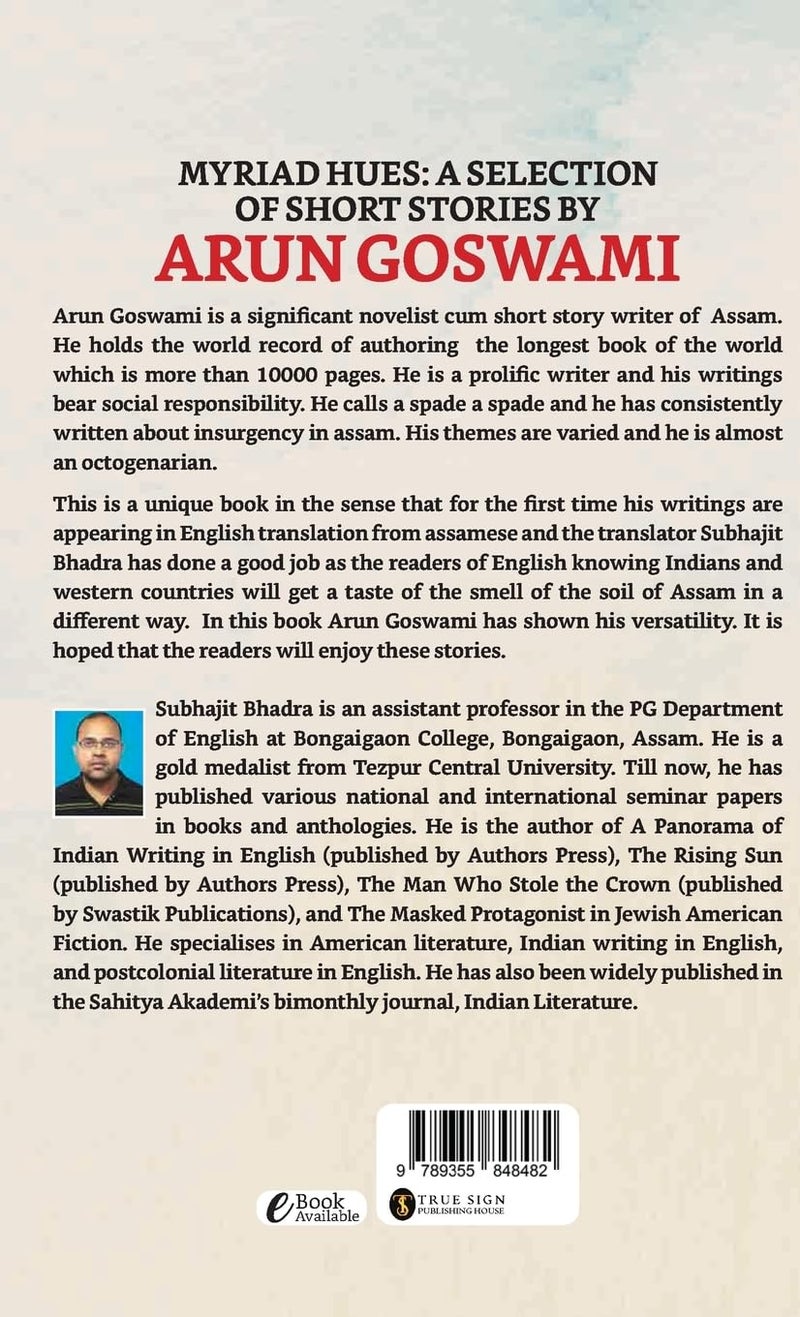 Myriad Hues: A Selection Of Short Stories By Arun Goswami - Image 2