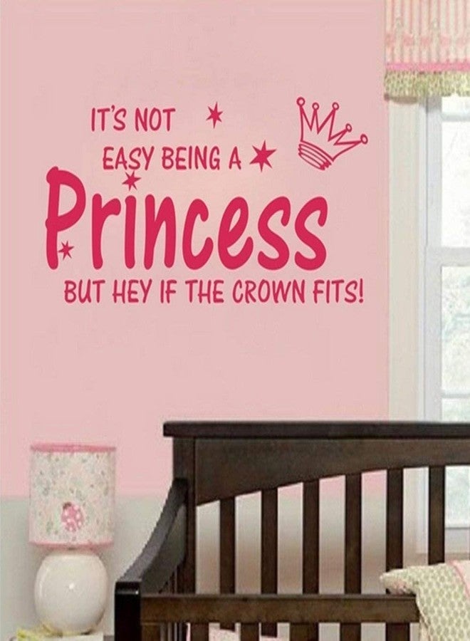 Blinggo NOT Easy Being A Princess Girl Wall Quote Sticker Graphic Vinyl Home Kid décor Pink 10" X 22" - Image 1