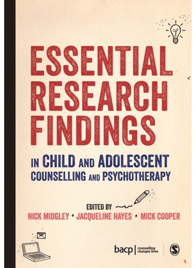 Essential Research Findings in Child and Adolescent Counselling and Psychotherapy - Paperback