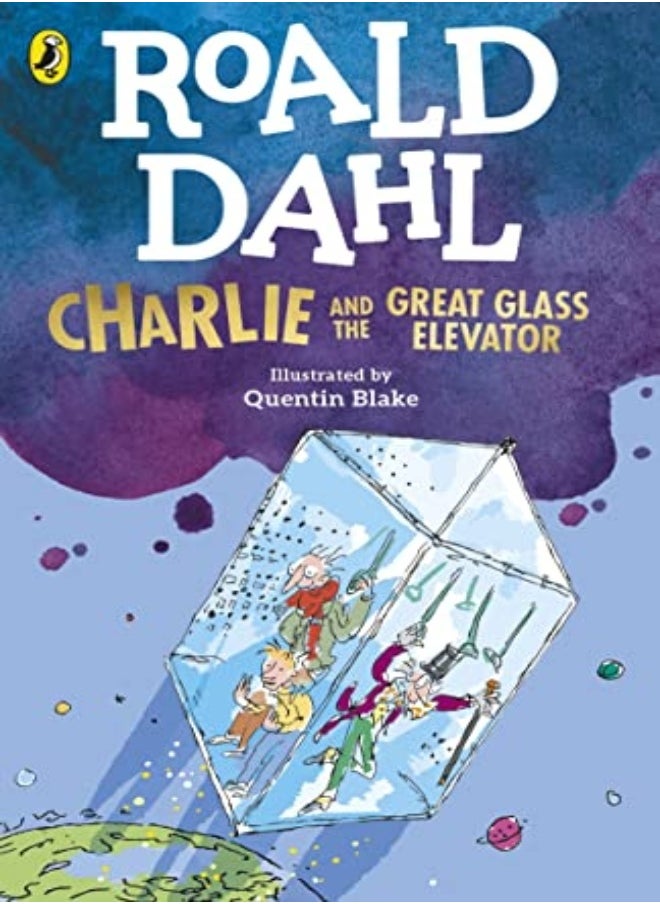 Charlie And The Great Glass Elevator by Dahl, Roald - Blake, Quentin Paperback 