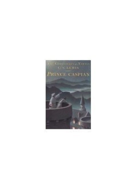 Prince Caspian: The Return to Narnia (The Chronicles of Narnia)