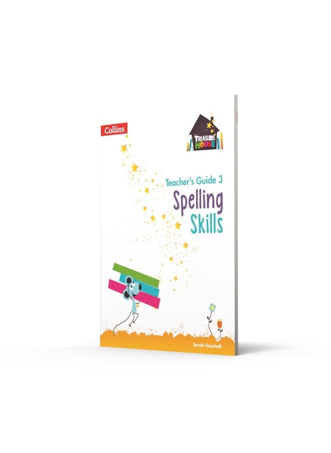 Spelling Skills Teacher’s Guide 3