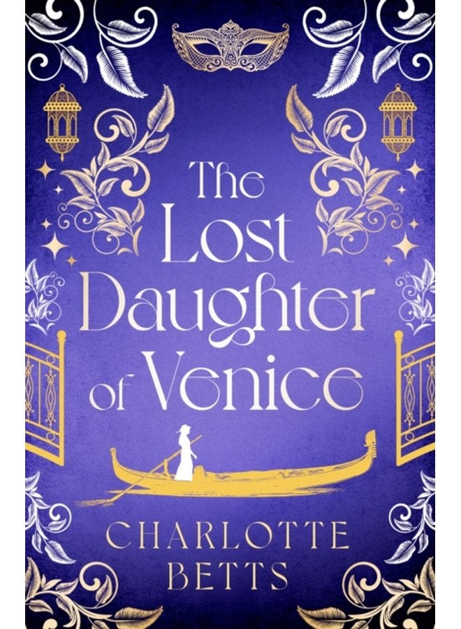 The Lost Daughter of Venice evocative new historical fiction full of romance and mystery - Paperback