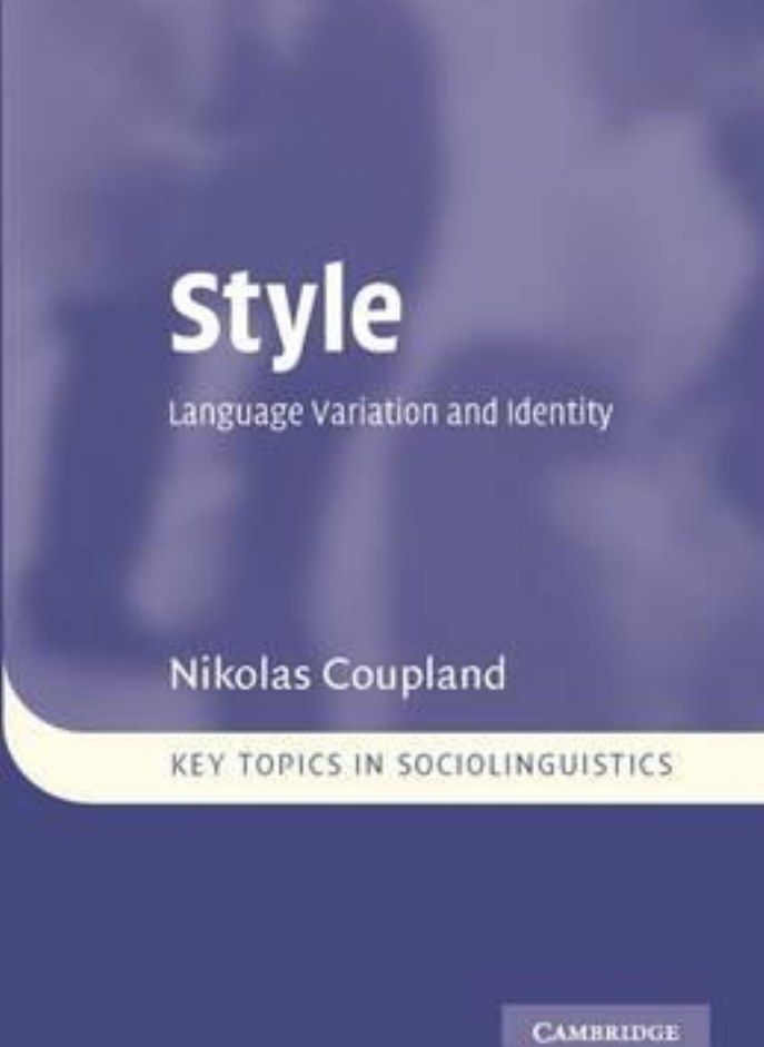 Style: Language Variation and Identity
