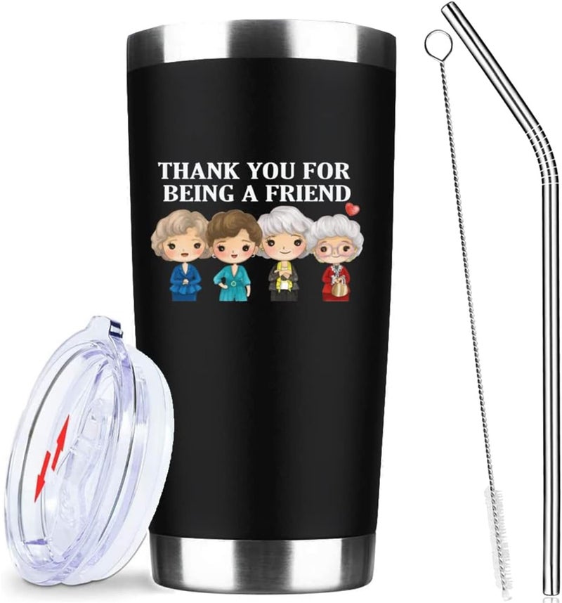 Thank You for Being A Friend Tumbler 20oz Insulated Stainless Steel Travel Coffee Mug with Lid Funny Friendship Gift Cup for Women Friends Golden Girls Merchandise Birthday Gift for Her Black