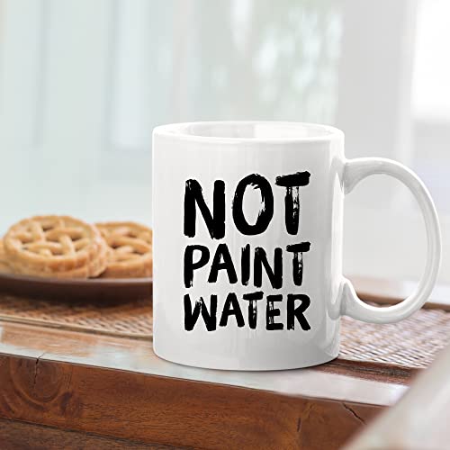 Panvola Not Paint Water Art Teacher Appreciation Gift Ideas - Artist Painters Work Colleague Coffee Mug 11 oz - Image 5
