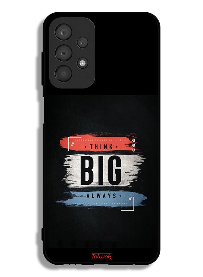 Tolwak Samsung Galaxy A23 4G Protective Case Cover Think Big Always - Image 1