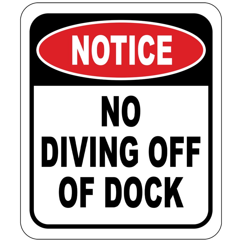Work House Signs Notice No Diving Off Of Dock Outdoor Signs - Surface Dock Sign - Pool Signs - Safety Outdoor Sign - No Diving Sign - Danger Sign - No Diving Pool Sign - Danger Deck - 8.5" X 10" - Image 1