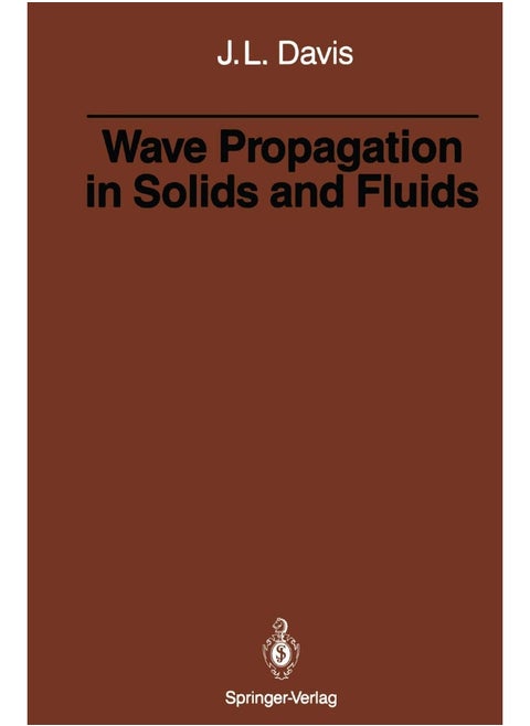 Wave Propagation in Solids and Fluids