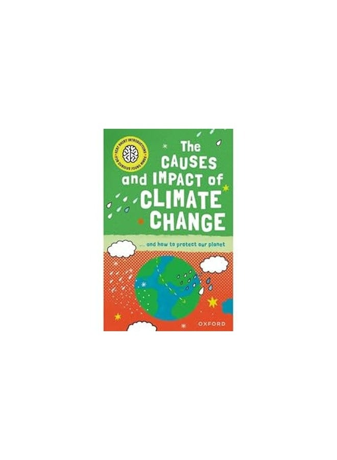 Very Short Introduction for Curious Young Minds: The Causes and Impact of Climate Change 