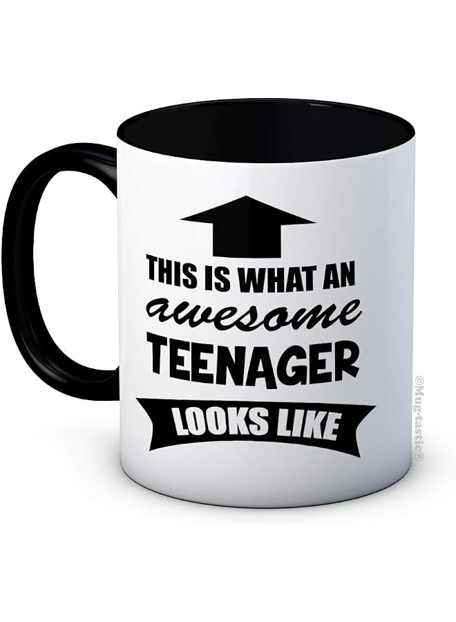 This is What an Awesome Teenager Looks Like - Ceramic Coffee Mug - A Great Gift Idea for Any Occasion