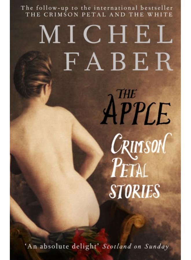 The Apple : Crimson Petal Stories 