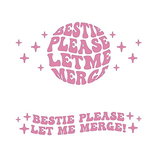 giteo bedding Bestie Please Let Me Merge Bumper Sticker Funny Car Stickers for Women Self Adhesive Car Stickers 2 Sizes for Bumper Truck Motorcycles Bicycles Car Window Decals Pink - Image 1
