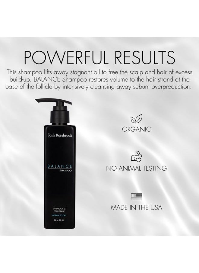 Josh Rosebrook Balance Shampoo formulated for all hair textures and types and balanced to oily scalps to offset excessive oiliness and create volume - 240 mL - 8 Oz  - Image 2