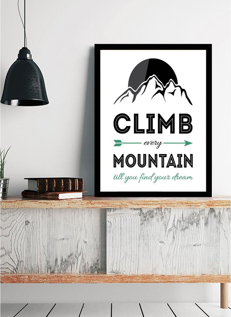 Spoil Your Wall Wall Posters with Climb Every Mountain Motivational Quote and Black Frame - Wall Arts Home Décor Photo Frames - 30x40cm by Spoil Your Wall  - Image 2
