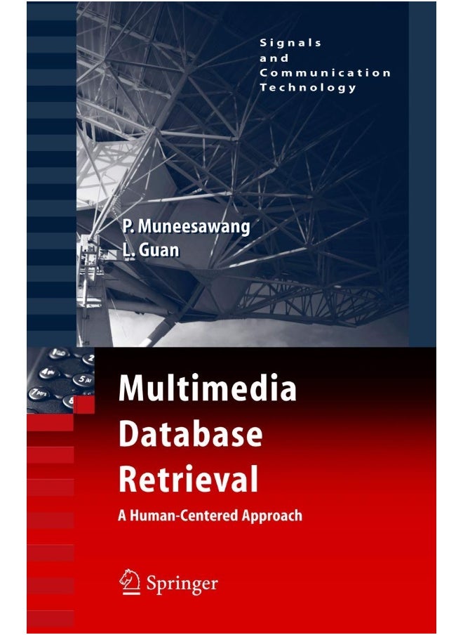 Multimedia Database Retrieval: : A Human-Centered Approach 