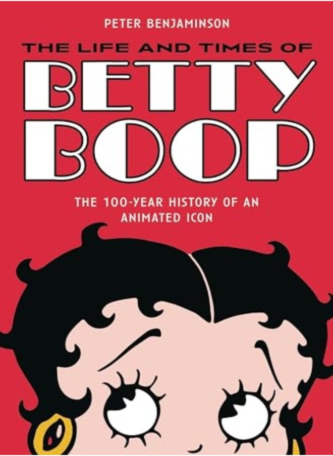 LIFE & TIMES OF BETTY BOOP 