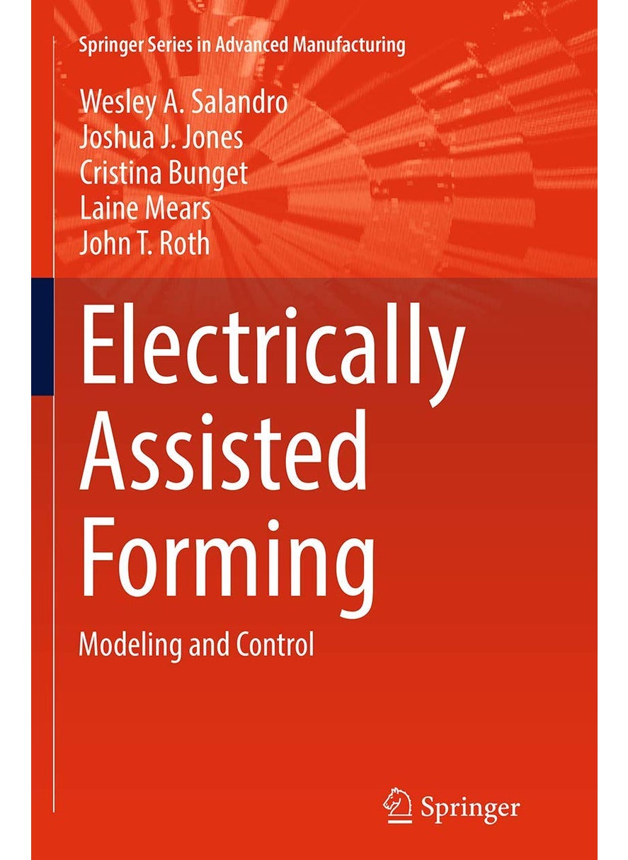 Electrically Assisted Forming: Modeling and Control 