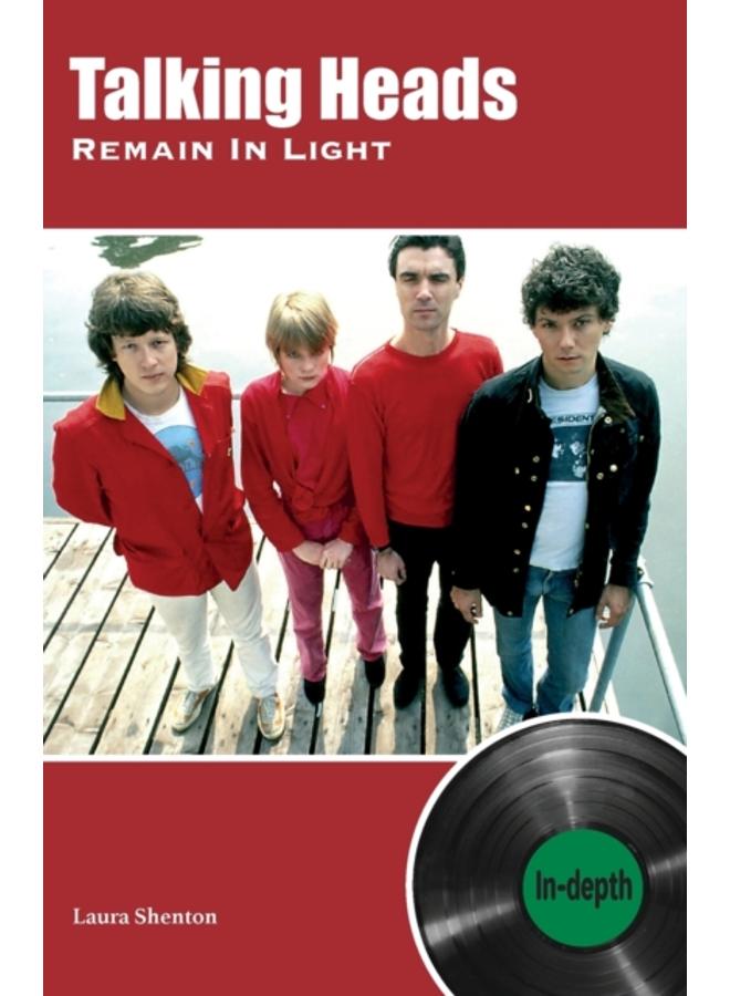 Talking Heads Remain In Light : In-depth 