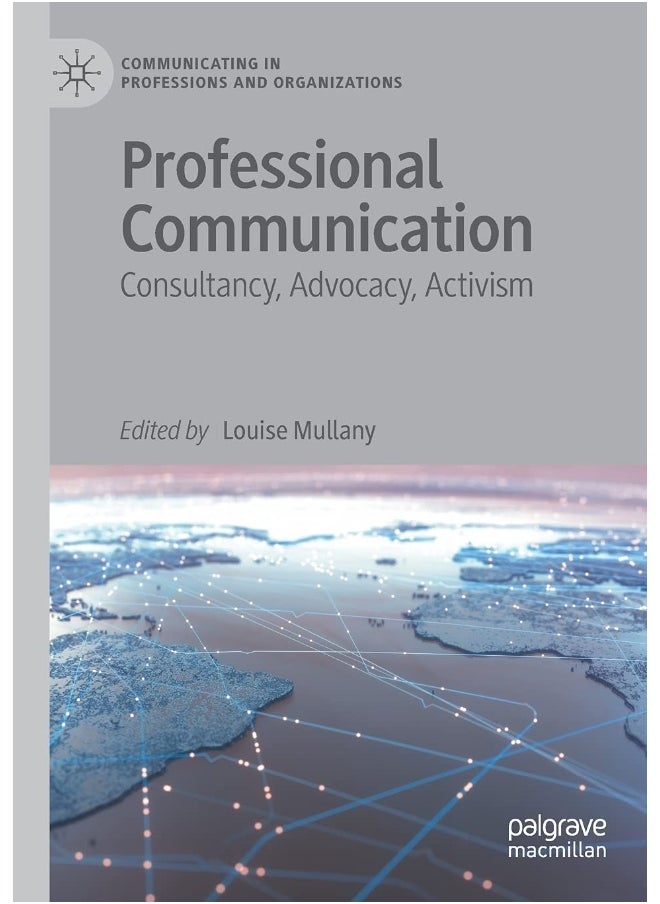 Professional Communication: Consultancy, Advocacy, Activism 