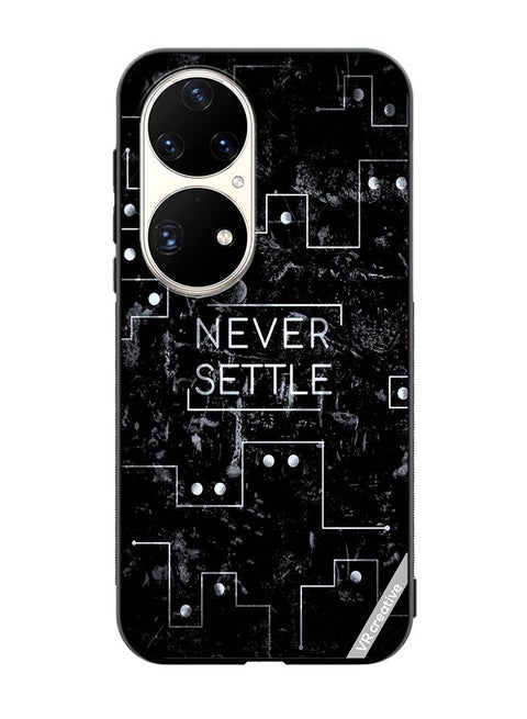Protective Case Cover For Huawei P50 Pro Never Settle Design Multicolour